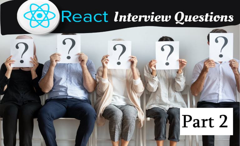 Top ReactJS Interview Questions And Answers Of 2024! [Part-2] - GUVI Blogs