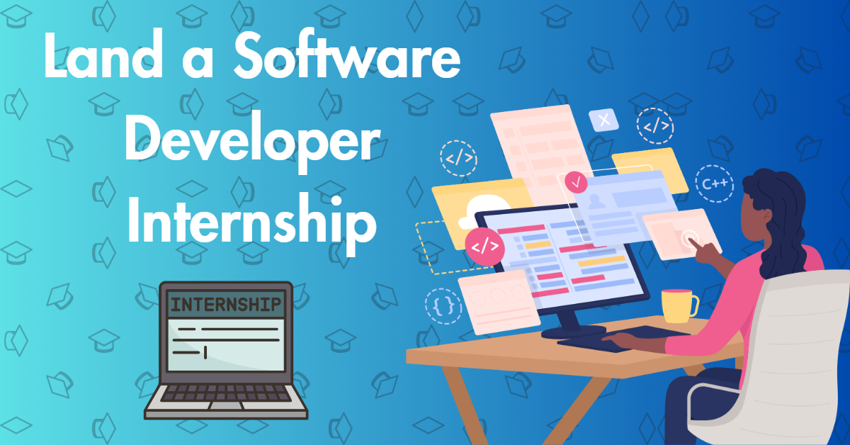 7 Powerful Steps to Land a Software Developer Internship GUVI Blogs