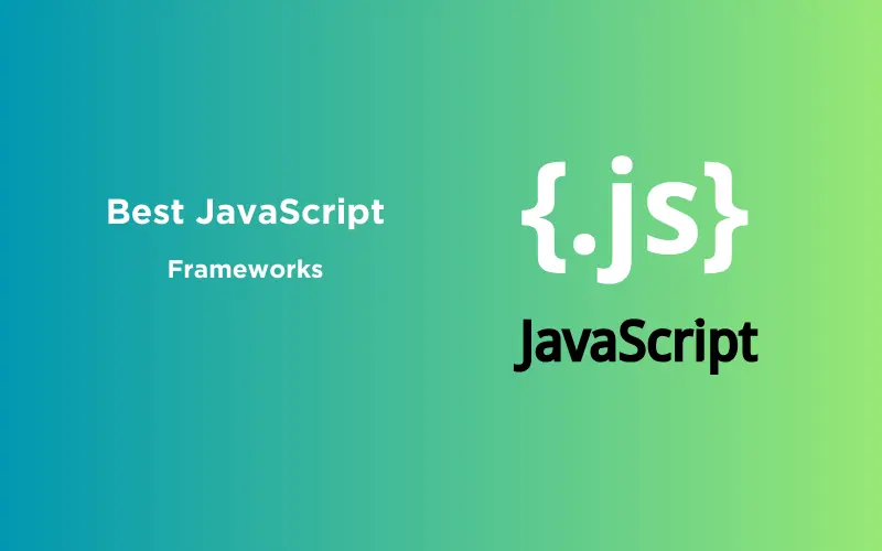 Best JavaScript Frameworks In 2024 GUVI Blogs   Feature Image Best JavaScript Frameworks.webp