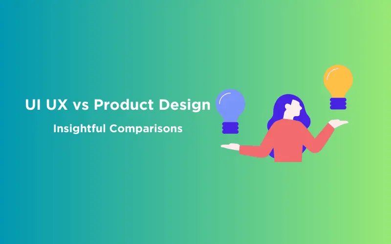 UI UX vs Product Design: 8 Insightful Comparisons - GUVI Blogs