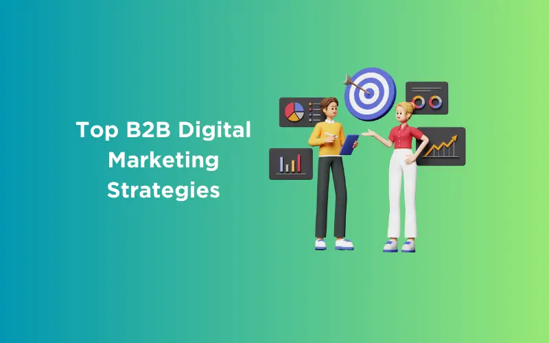 Top 15 B2B Digital Marketing Strategies [Updated] | GUVI